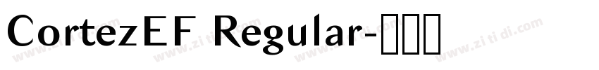 CortezEF Regular字体转换
